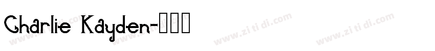 Charlie Kayden字体转换